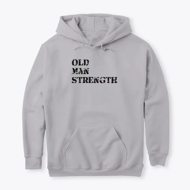 Old Man Strength