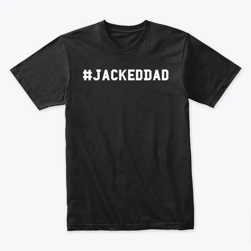 Jacked Dad Tshirt